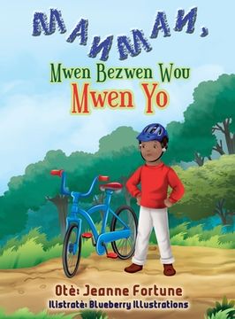 portada Manman, Mwen Bezwen Wou Mwen Yo (en Creole)