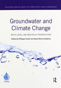 portada Groundwater and Climate Change: Multi-Level law and Policy Perspectives (Routledge Special Issues on Water Policy and Governance) (in English)