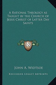 portada a rational theology as taught by the church of jesus christ of latter day saints (in English)