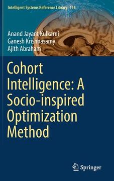portada Cohort Intelligence: A Socio-Inspired Optimization Method (en Inglés)