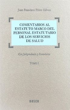 portada Comentarios al Estatuto Marco del Personal Estatutario de los Servicios de Salud (in Spanish)