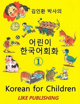 portada Korean for Children 1: Basic Level Korean for Children Book 1: Volume 1 (in English)