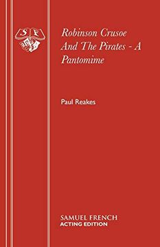 portada Robinson Crusoe and the Pirates - a Pantomime (en Inglés)