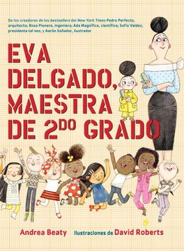 portada Eva Delgado, Maestra de Segundo Grado / eva Delgado, Second Grade Teacher -Language: Spanish