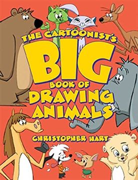 portada The Cartoonist's big Book of Drawing Animals (Christopher Hart's Cartooning) (in English)