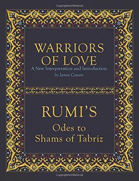portada Warriors of Love: Rumi's Odes to Shams of Tabriz (en Inglés)