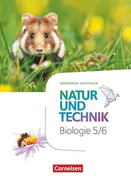 portada Natur und Technik - Biologie Neubearbeitung - Nordrhein-Westfalen - 5. /6. Schuljahr: Schülerbuch (en Alemán)