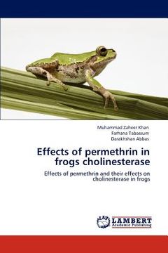 portada effects of permethrin in frogs cholinesterase (en Inglés)