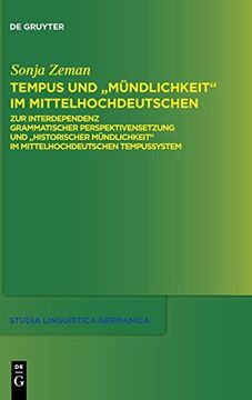 portada Tempus und "Mündlichkeit" im Mittelhochdeutschen (Studia Linguistica Germanica) (en Alemán)
