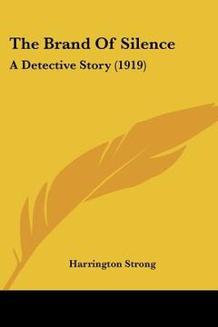 portada the brand of silence: a detective story (1919) (in English)