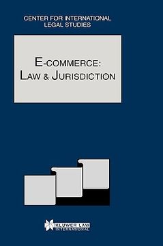 portada e-commerce: law and jurisdiction: comparative law yearbook of international business - special issue 2002