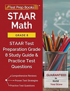portada Staar Math Grade 8: Staar Test Preparation Grade 8 Study Guide & Practice Test Questions (in English)