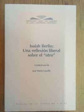 portada Isaiah Berlin: Una Reflexion Liberal Sobre el Otro