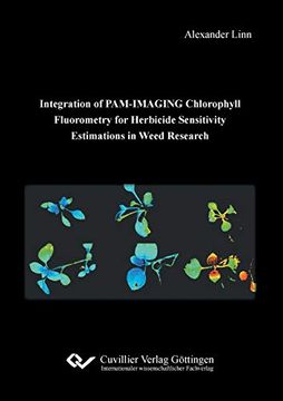 portada Integration of Pam-Imaging Chlorophyll Fluorometry for Herbicide Sensitivity Estimations in Weed Research (en Inglés)