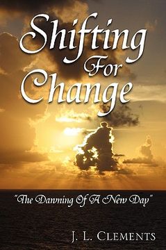 portada shifting for change: the dawning of a new day'' (in English)