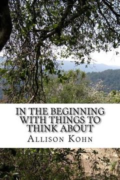 portada In the Beginning With things to Think About: On The Book of Genesis (en Inglés)