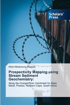 portada Prospectivity Mapping using Stream Sediment Geochemistry