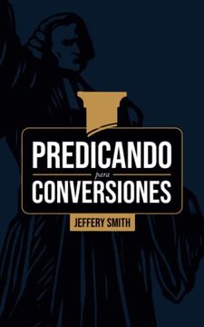 portada Predicando Para Conversiones (Spanish Edition)