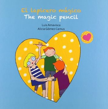 portada El Lapicero Mágico = the Magic Pencil (in Spanish)