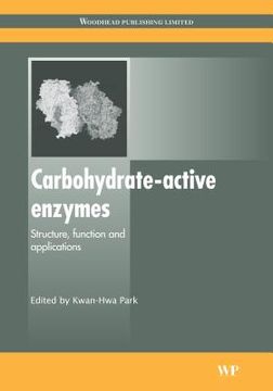 portada Carbohydrate-Active Enzymes: Structure, Function and Applications (en Inglés)