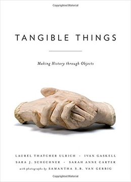 portada Tangible Things: Making History through Objects