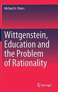 portada Wittgenstein, Education and the Problem of Rationality 