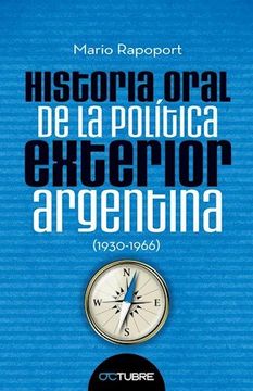 portada Historia Oral De La Política Exterior Argentina (1930-1966)