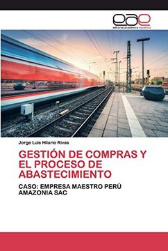 portada Gestión de Compras y el Proceso de Abastecimiento: Caso: Empresa Maestro Perú Amazonia sac