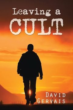 portada Leaving a Cult (en Inglés)