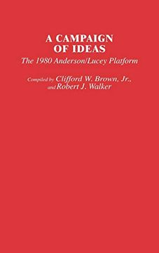 portada A Campaign of Ideas: The 1980 Anderson (en Inglés)