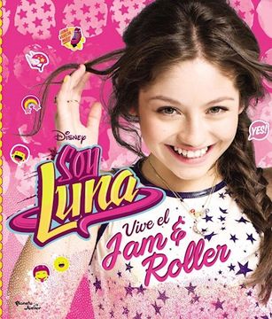 portada Soy Luna. Vive el Jam & Roller (in Spanish)