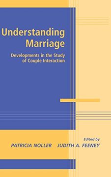 portada Understanding Marriage Hardback: Developments in the Study of Couple Interaction (Advances in Personal Relationships) (en Inglés)