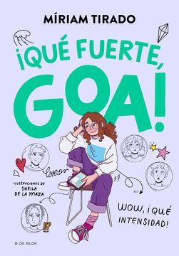 portada ¡QUE FUERTE, GOA! (in Spanish)