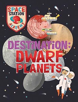 portada Space Station Academy: Destination Dwarf Planets