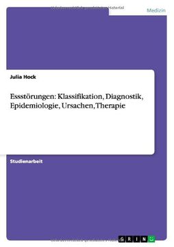 portada Essstörungen: Klassifikation, Diagnostik, Epidemiologie, Ursachen, Therapie (German Edition)