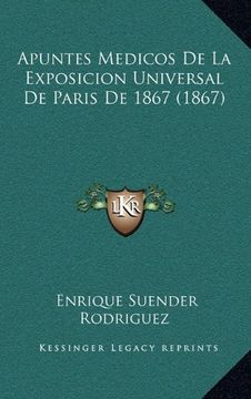 portada Apuntes Medicos de la Exposicion Universal de Paris de 1867 (1867) (in Spanish)