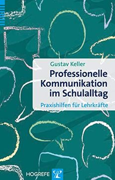 portada Professionelle Kommunikation im Schulalltag: Praxishilfen für Lehrkräfte (en Alemán)