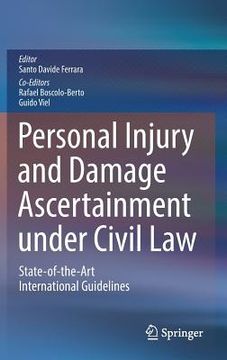 portada Personal Injury and Damage Ascertainment Under Civil Law: State-Of-The-Art International Guidelines (in English)