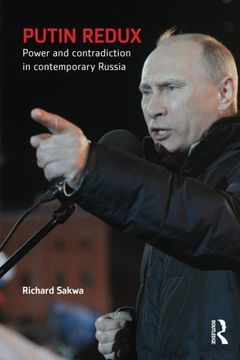 portada Putin Redux: Power and Contradiction in Contemporary Russia