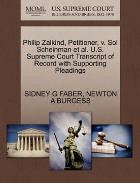 portada philip zalkind, petitioner, v. sol scheinman et al. u.s. supreme court transcript of record with supporting pleadings