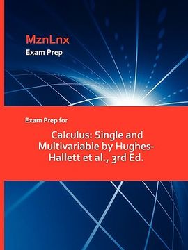 portada exam prep for calculus: single and multivariable by hughes-hallett et al., 3rd ed. (in English)