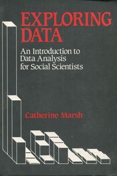 portada EXPLORING DATA AN INTRODUCTION TO DANA AANALYSIS FOR SOCIAL SCIENTISTS.