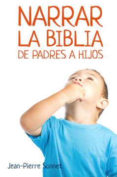portada Narrar la Biblia de Padres a Hijos (in Spanish)