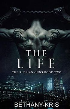 portada The Life (The Russian Guns) (in English)