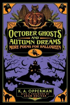portada October Ghosts and Autumn Dreams: More Poems for Halloween (en Inglés)