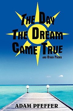 portada the day the dream came true and other poems