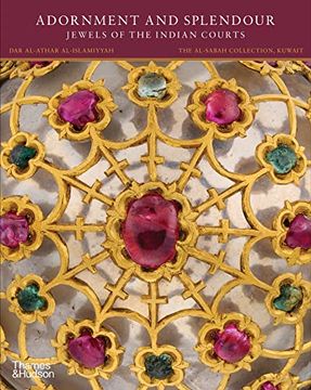 portada Adornment and Splendour: Jewels of the Indian Courts (en Inglés)