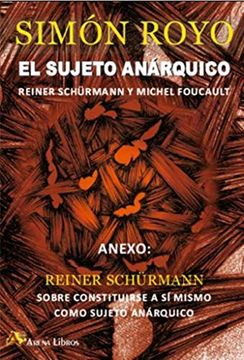 portada El Sujeto Anarquico (in Spanish)