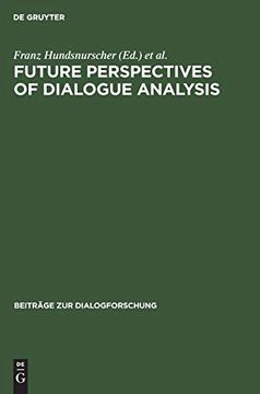 portada Future Perspectives of Dialogue Analysis: [I. An Di An Meeting in December 1992 in Bologna] (en Alemán)