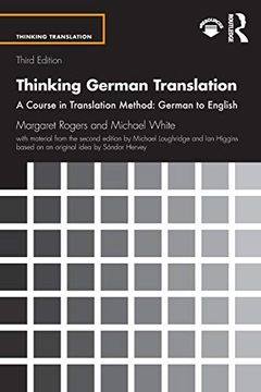 portada Thinking German Translation: A Course in Translation Method: German to English (Thinking Translation) (en Inglés)